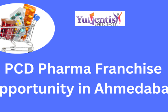 PCD Pharma Franchise Opportunity in Ahmedabad
